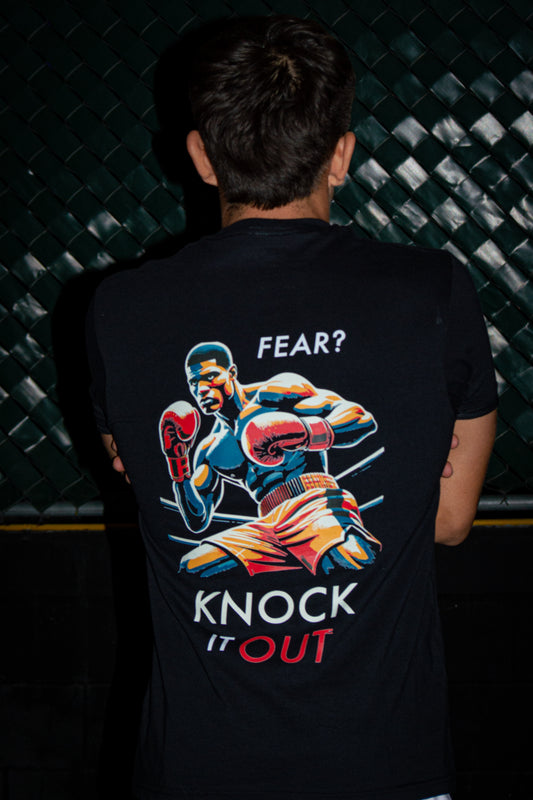 Fear? Knock it out
